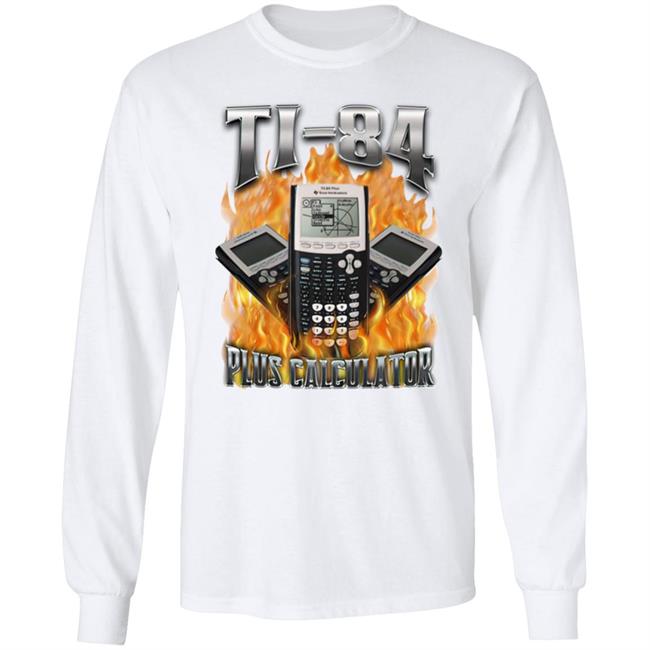 Shirts That Go Hard Ultimate Ti-84 Plus Calculator Shirt Cry Now Sob Later Merch