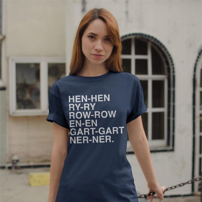 Hen Hen Ry Ry Row Row En En Gart Gart Ner Ner Long Sleeve Tee Shirt Obvious Shirts Store Hen Hen Ry Ry Row Row En En Gart Gart Ner Ner T Shirt