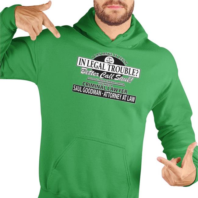 Itssaulgoodman I Can Make It Legal In Legal Trouble Better Call Saul Shirt