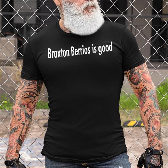Braxton Berrios Is Good Long Sleeve Tee Shirt