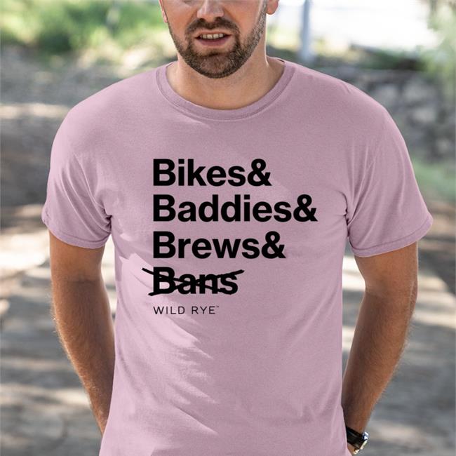 Bikes Baddies Brews And No Bans Shirts
