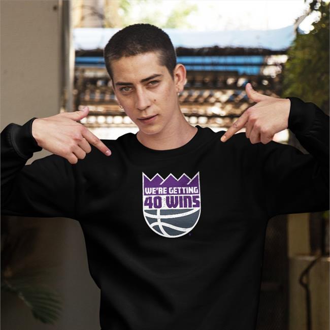 We're Getting 40 Wins Tee Shirt