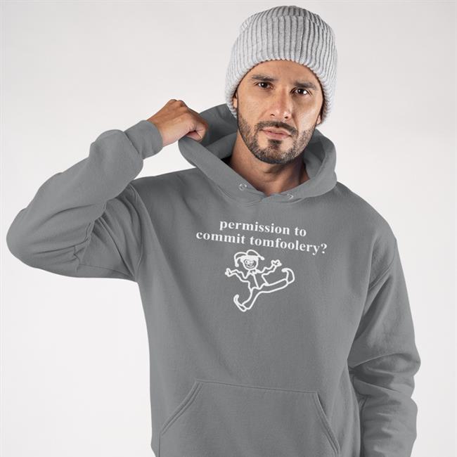 Martin Permission To Commit Tomfoolery Shirt