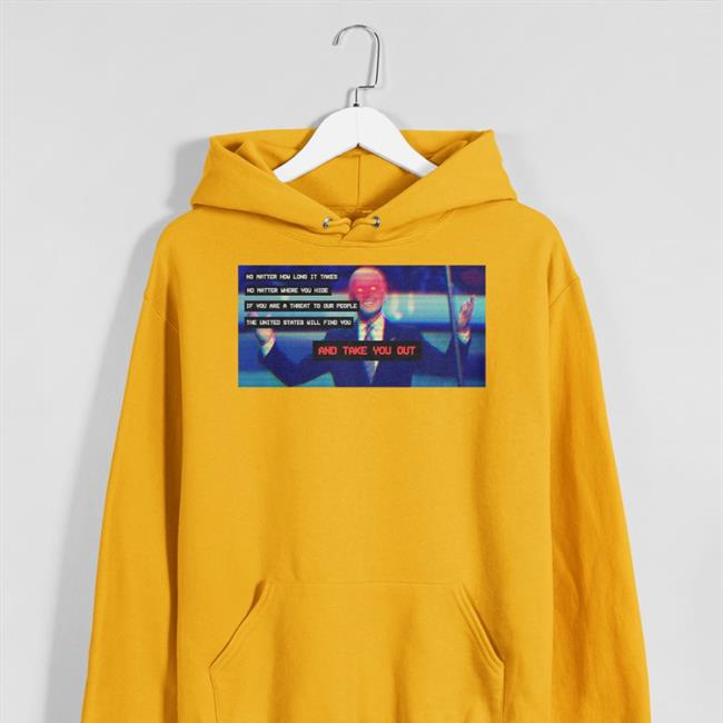 Joe Biden No Matter How Long It Takes No Matter Where You Hide New Shirt Warren Everydaybastiat