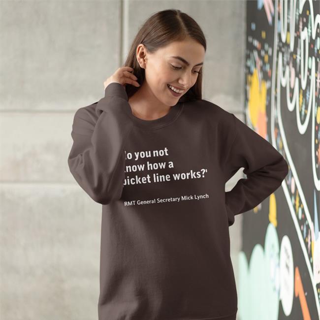 Funny Do You Not Know How A Picket Line Works Shirt