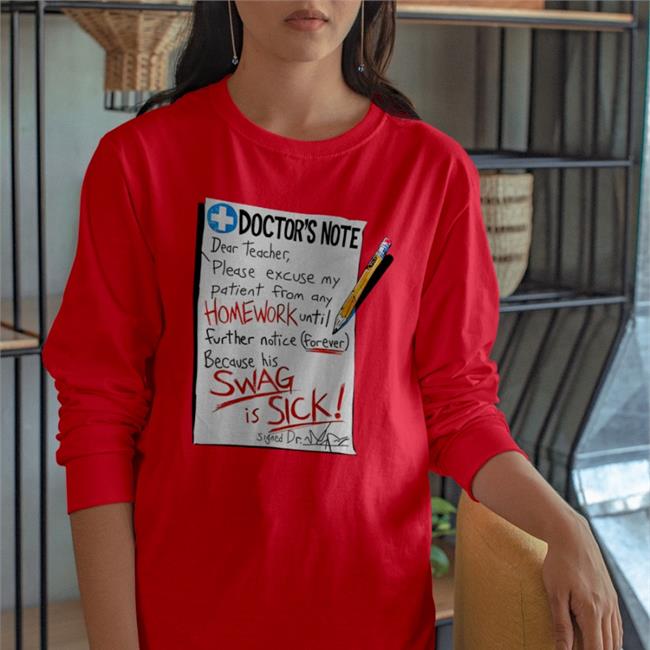 Weird Thrift Store Shirts Doctor's Note Dear Teacher Please Excuse My Patient Sweatshirt