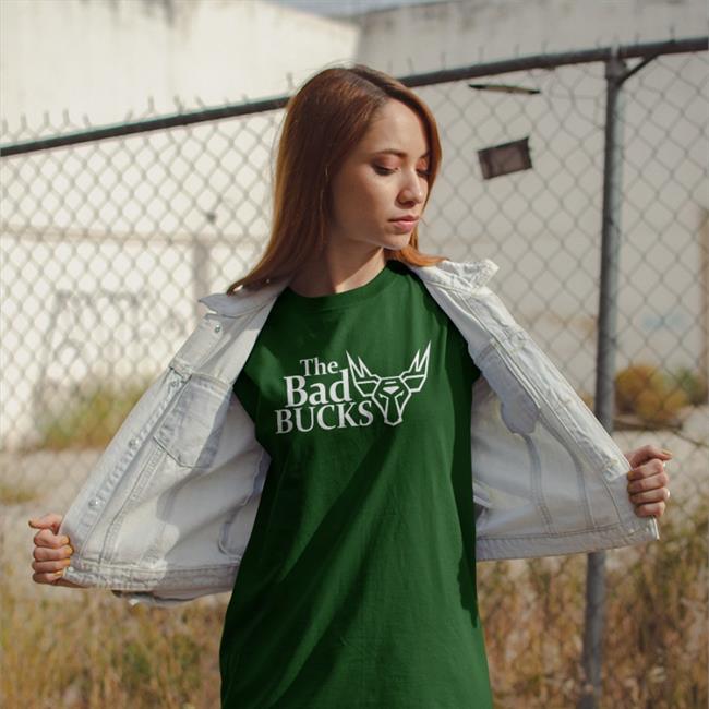 The Bad Bucks T Shirt