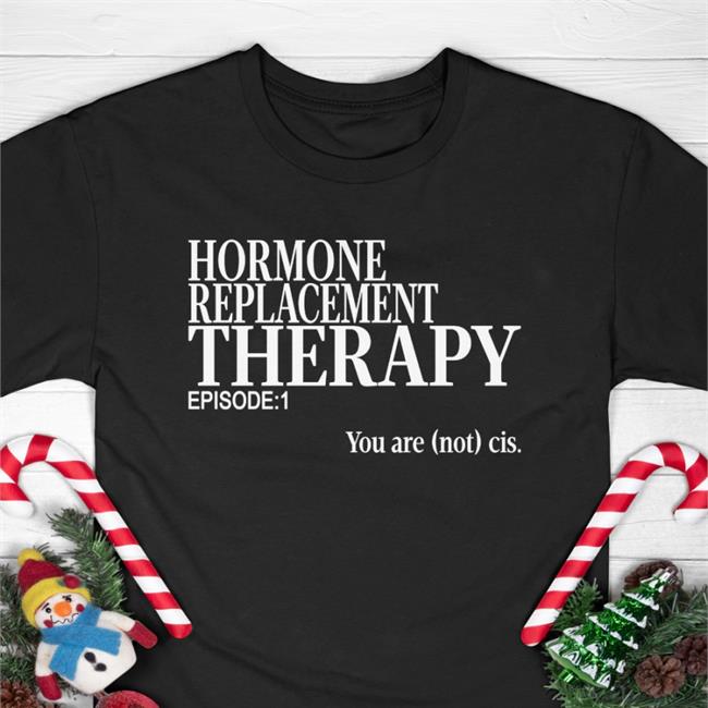 Hormone Replacement Therapy Hoodie Riley