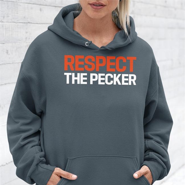 Respect The Pecker Hoodie Boomer Core Respect The Pecker Long Sleeve Tee Shirt Boomer Core