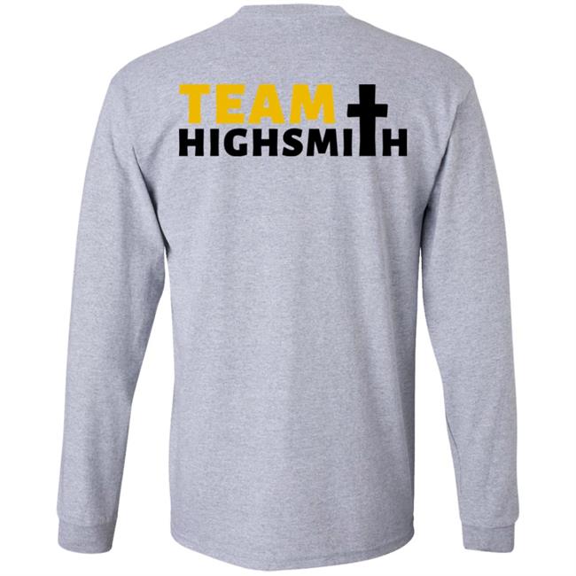 Team Highsmith Shop Deflect The Glory Alex Highsmith 56 Long Sleeve Tee Shirt Team Highsmith Shop Deflect The Glory Alex Highsmith 56 Long Sleeve Tee Shirt