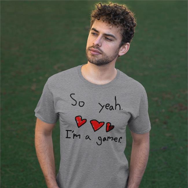 Funny So Yeah I'm A Gamer Shirt