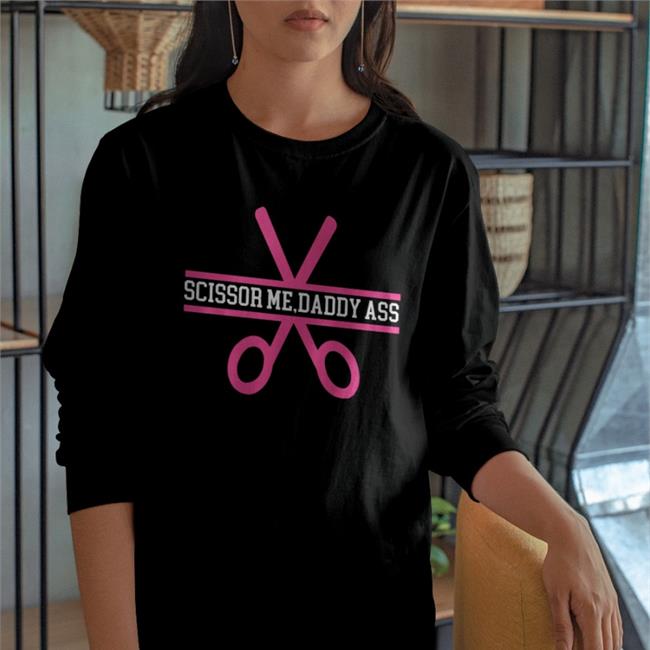 Scissor Me Daddy Ass Tee Shirt Black