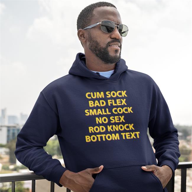 Cum Sock Bad Flex Small Cock No Sex Shirt