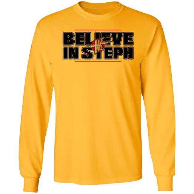 We Believe In Steph Shirt Elsleepyfloyd We Believe In Steph Shirt Elsleepyfloyd