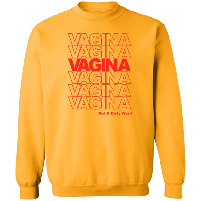 Vagina Not A Dirty Word Shirt Jen Winston Vagina Not A Dirty Word Shirt Jen Winston
