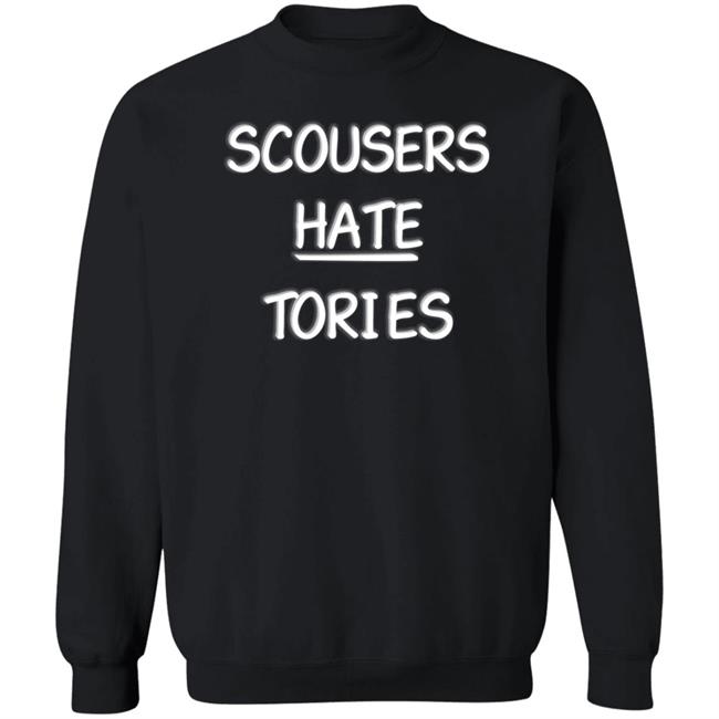 Scousers Hate Tories Shirt Rachel Hauer Bray Scousers Hate Tories Shirt Rachel Hauer Bray