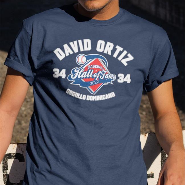 Cut4 David Ortiz Baseball Hall Of Fame Orgullo Dominicano Shirt