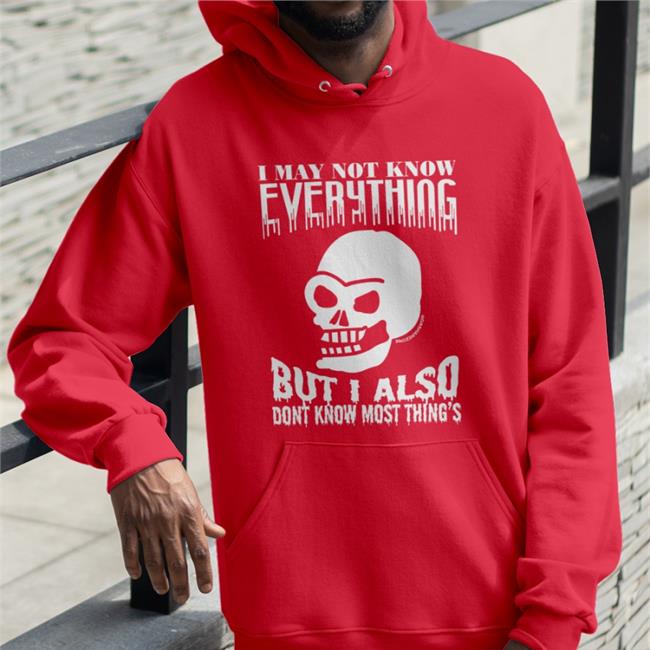 Dasharez0ne I May Not Know Everything But I Also Dont Know Most Thing's Shirt Da Share Z0ne I May Not Know Everything But I Also Dont Know Most Thing's Shirt