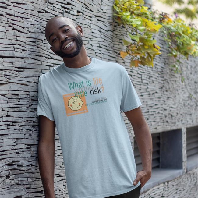What Is Life Without A Little Risk Tee Shirt Poorly Translated Shirts Poorly Translated Shirts What Is Life Without A Little Risk T Shirt