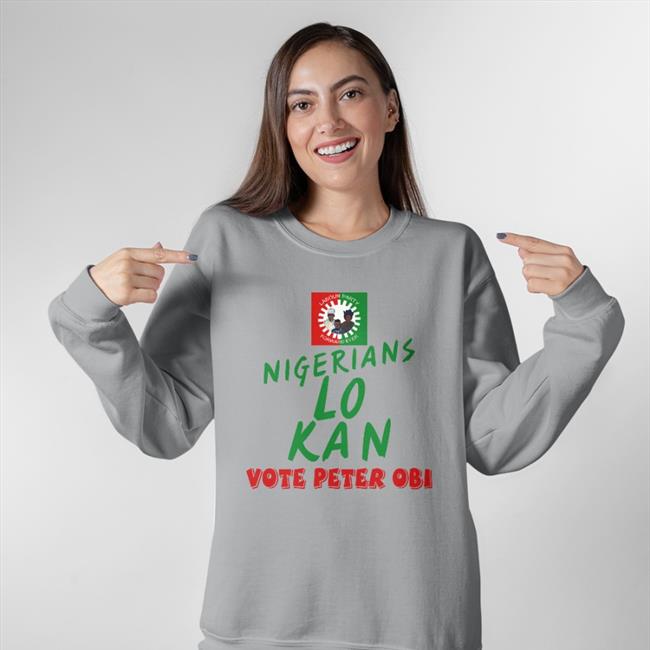 Jack Nigerians Lo Kan Vote Peter Obi Shirt Labour Party Forward Long Sleeve T Shirt