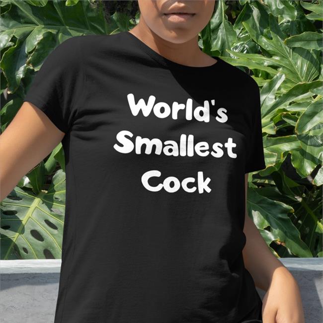 Shitheadsteve Merch World's Smallest Cock New Shirt