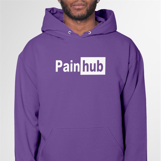 Shirts That Go Hard Painhub Shirt