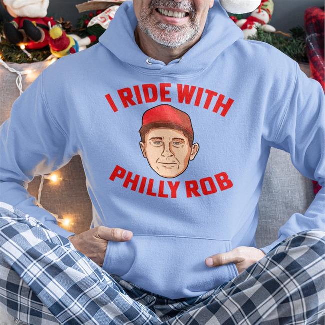 Barstoolsports Store I Ride With Philly Rob Sweatshirt Bryce Harper