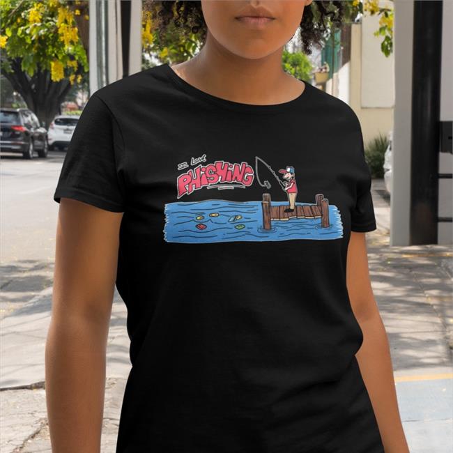 I Love Phishing Scammer Tee Shirt Lucca International Merch