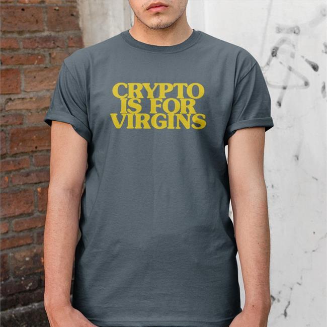 Crypto Is For Virgins Hooded Sweatshirt
