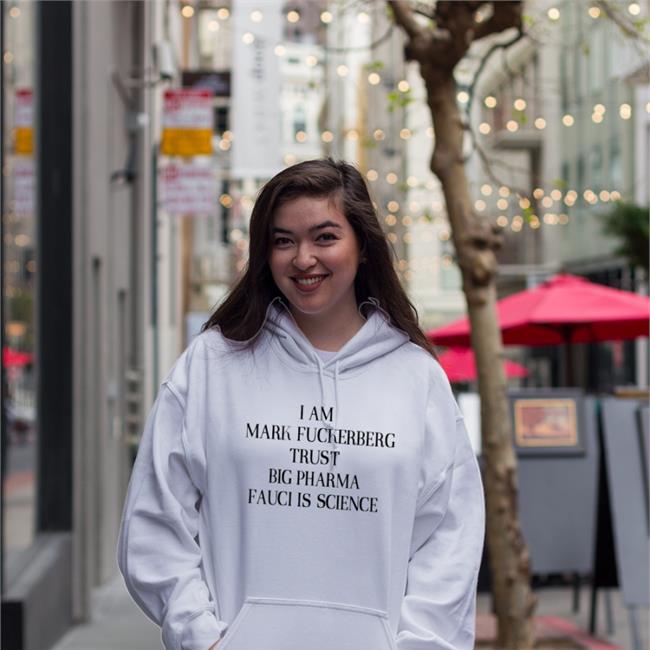 ShirtsThatGoHard I Am Mark Fuckerberg Trust Big Pharma Fauci Is Science Shirt