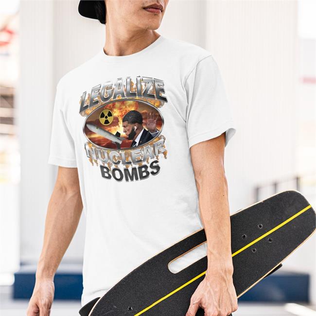 Crappyworldwide Merch Legalize Nuclear Bombs Shirt