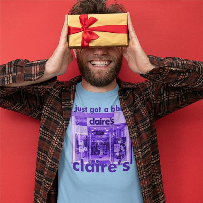 Swag Stimulus Store I Just Got A Bbl At Claire's Shirt