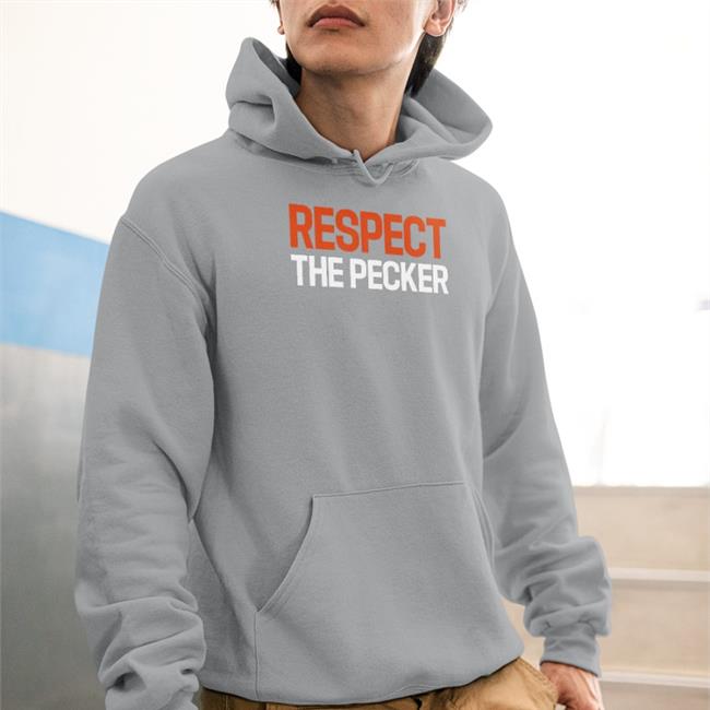 Respect The Pecker Hoodie Boomer Core Respect The Pecker Hoodie
