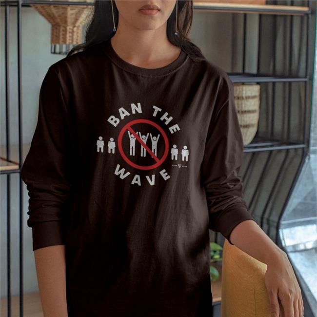 Ban The Wave T Shirt Ryan Divish Ban The Wave Hoodie