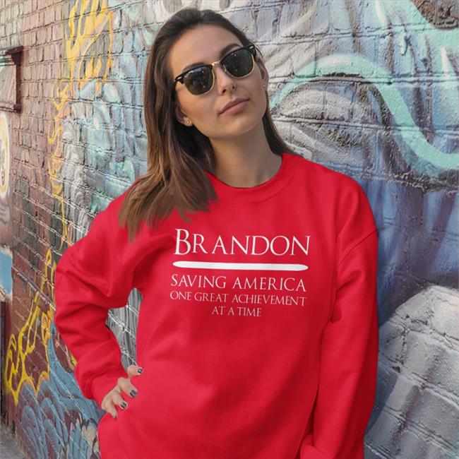 Brandon Saving America One Great Achievement At A Time Tees