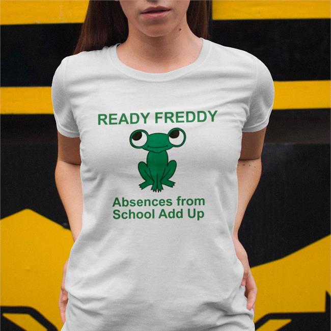 Weird Thrift Store Shirts Ready Freddy Absences From School Add Up Funny T Shirt