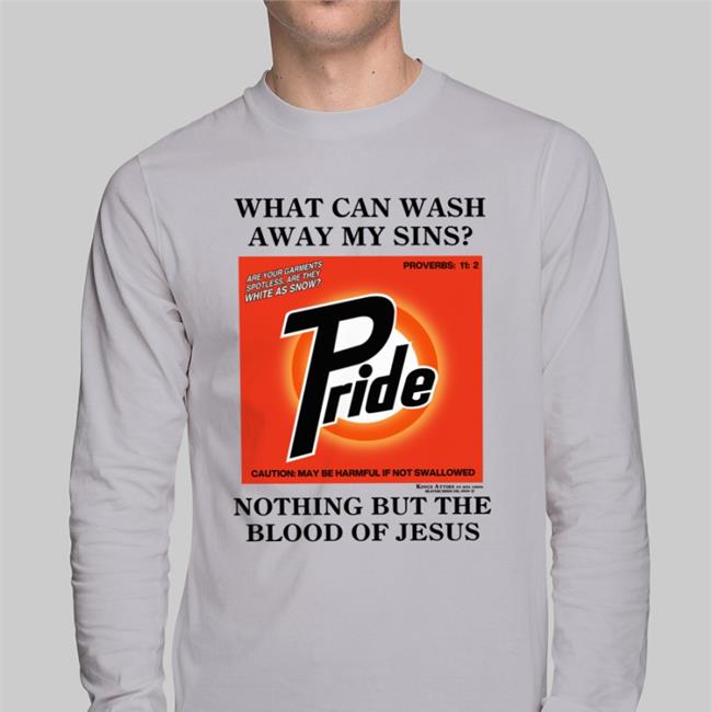 What Can Wash Away My Sins Pride Shirt What Can Wash Away My Sins Pride Nothing But The Blood Of Jesus Tees