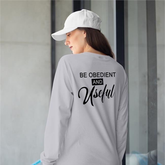 Be Obedient And Useful Sweatshirt Dr Yusuf Datti Baba Ahmed