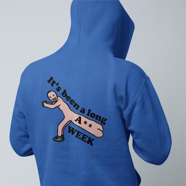 It's Been A Long Ass Week Tee