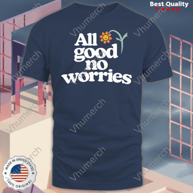 All Good No Worry Sweatshirt Roosterteeth