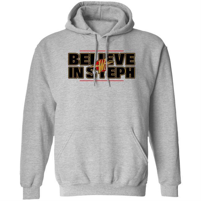We Believe In Steph Shirt Elsleepyfloyd We Believe In Steph Shirt Elsleepyfloyd
