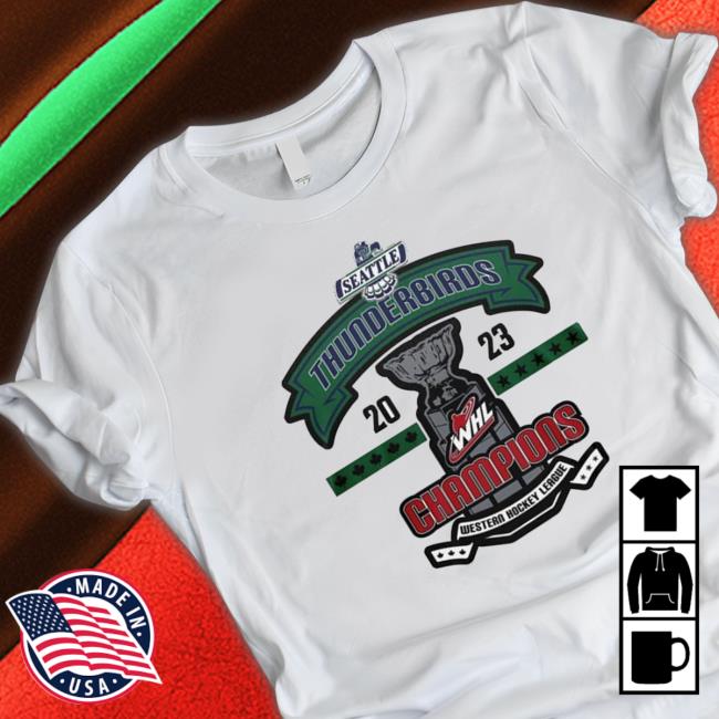 Whl Seattle Thunderbirds 2023 Champions City shirt, hoodie, tank top, sweater and long sleeve t-shirt