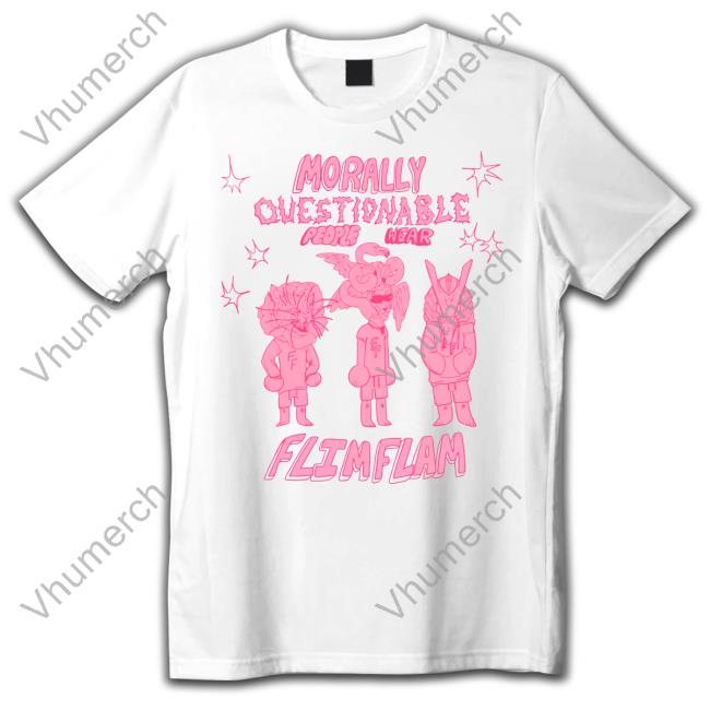 Albertsstuff Morally Questionable People Wear Flimflam Long Sleeve Flimflam Shop Morally Questionable People Wear Flimflam T Shirt