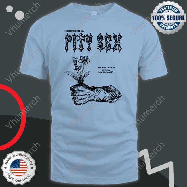 Pity Sex Gauntlet Sweatshirt Pity Sex Gauntlet New Shirt