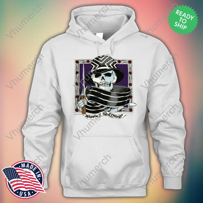 Deadman's Questions Shirts Soundman Deadman's Questions Shirts