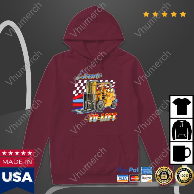 Shitheadsteve Store License To Lift Shirt