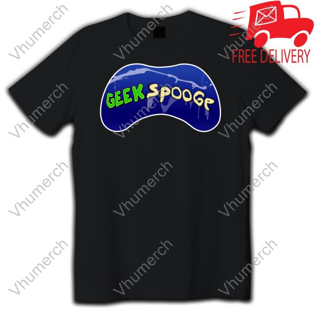 Geek Spooge Tee Shirt