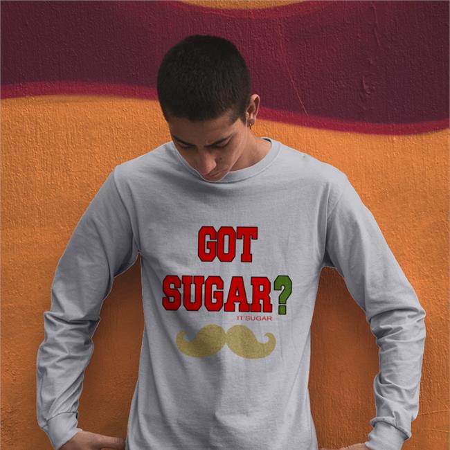 Got Sugar It'sugar Shirt Poorly Translated Shirts