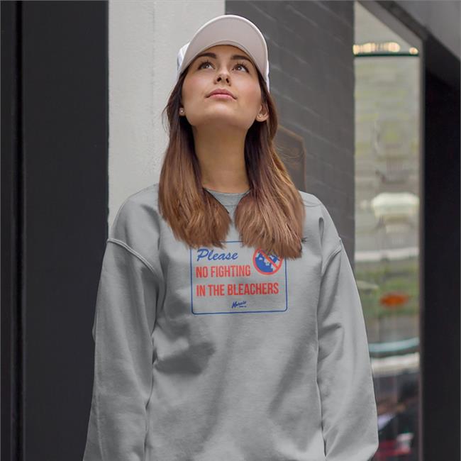 Please No Fighting In The Bleachers Shirt Moralesupplyco Merch Dom
