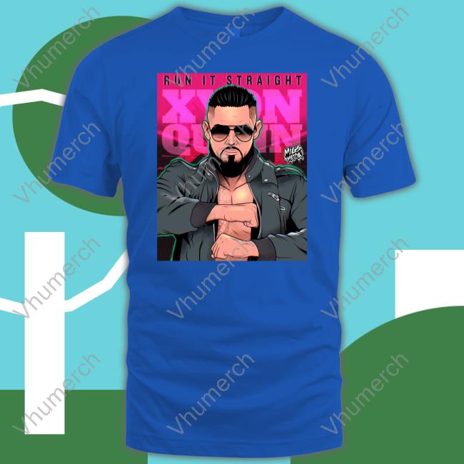 Run It Straight Xyon Quinn Tee Shirts